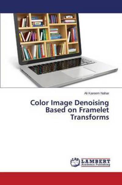 Cover for Nahar · Color Image Denoising Based on Fr (Buch) (2015)