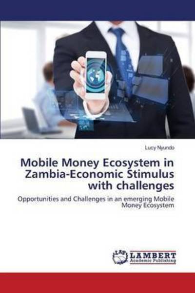 Cover for Nyundo · Mobile Money Ecosystem in Zambia (Book) (2016)