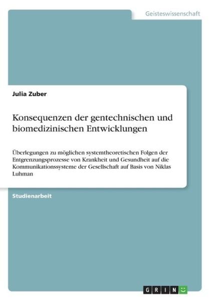 Cover for Zuber · Konsequenzen der gentechnischen u (Book)