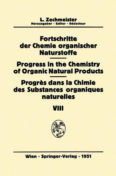 Cover for Y Asahina · Fortschritte der Chemie Organischer Naturstoffe / Progress in the Chemistry of Organic Natural Products / Progres Dans la Chimie des Substances Organiques Naturelles - Fortschritte der Chemie Organischer Naturstoffe / Progress in the Chemistry of Organic  (Paperback Book) [Softcover reprint of the original 1st ed. 1951 edition] (2011)