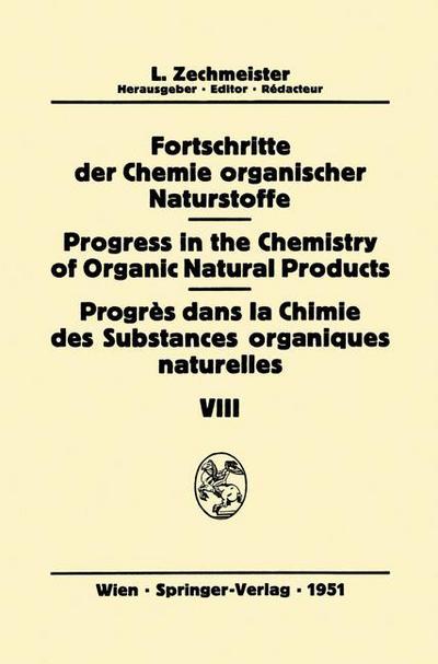 Cover for Y Asahina · Fortschritte der Chemie Organischer Naturstoffe / Progress in the Chemistry of Organic Natural Products / Progres Dans la Chimie des Substances Organiques Naturelles - Fortschritte der Chemie Organischer Naturstoffe / Progress in the Chemistry of Organic  (Pocketbok) [Softcover reprint of the original 1st ed. 1951 edition] (2011)