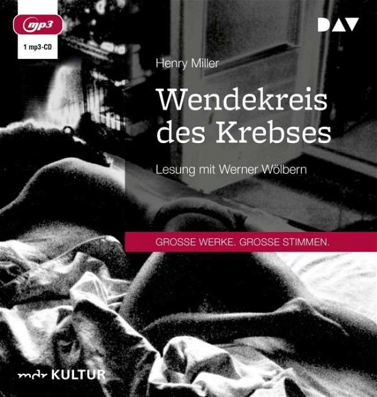 Wendekreis des Krebses - Henry Miller - Muziek - Der Audio Verlag - 9783742415745 - 