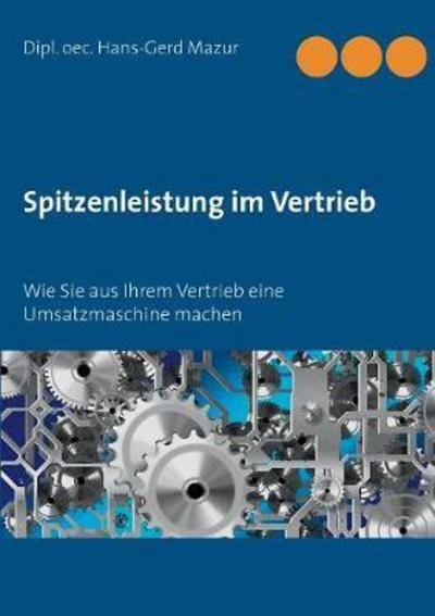 Cover for Mazur · Spitzenleistung im Vertrieb (Bog) (2017)