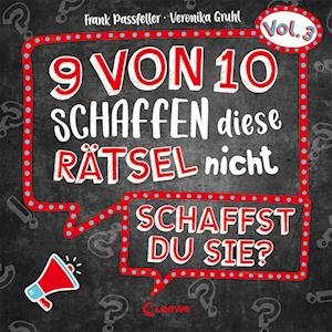 Cover for Frank Passfeller · 9 von 10 schaffen diese Rätsel nicht - schaffst du sie? - Vol. 3 (Pocketbok) (2022)