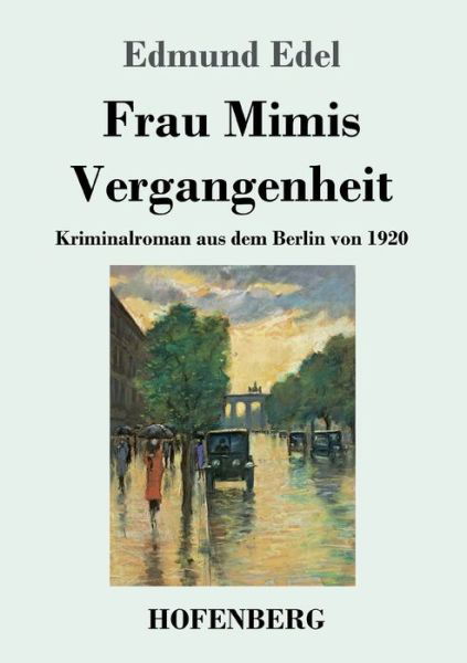 Cover for Edel · Frau Mimis Vergangenheit (Bog) (2019)
