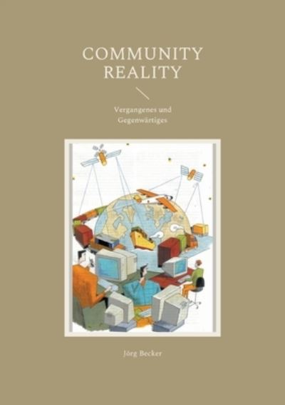 Community Reality - Joerg Becker - Books - Books on Demand - 9783755707745 - January 28, 2022