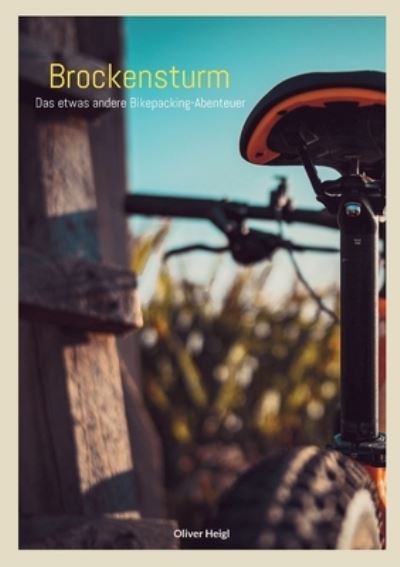 Cover for Oliver Heigl · Brockensturm (Paperback Book) (2022)