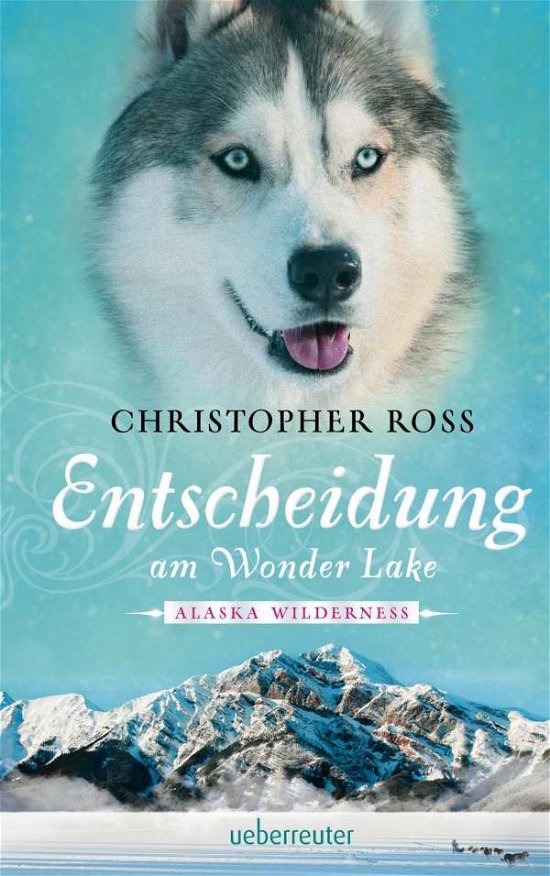 Cover for Ross · Alaska Wilderness-Entscheidung (Book)