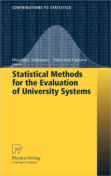 Cover for Massimo Attanasio · Statistical Methods for the Evaluation of University Systems - Contributions to Statistics (Hardcover Book) [2011 edition] (2011)