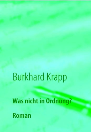 Cover for Burkhard Krapp · Was Nicht in Ordnung? (Paperback Book) [German edition] (2009)