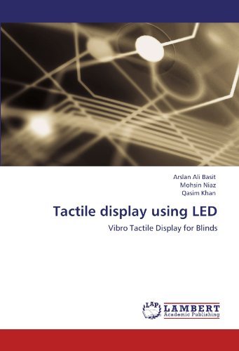 Cover for Qasim Khan · Tactile Display Using Led: Vibro Tactile Display for Blinds (Paperback Bog) (2012)