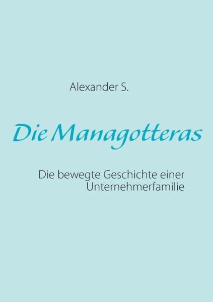 Cover for S. · Die Managotteras (Book) [German edition] (2013)
