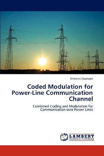 Cover for Khmaies Ouahada · Coded Modulation for Power-line Communication Channel: Combined Coding and Modulation for Communication over Power Lines (Pocketbok) (2012)