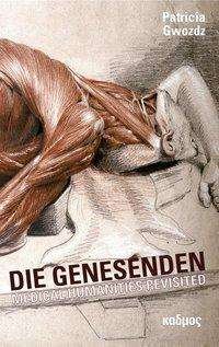 Cover for Gwozdz · Die Genesenden (Buch)