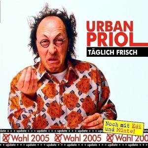 Cover for Urban Priol · Taeglich Frisch:update Zu (CD) (2006)