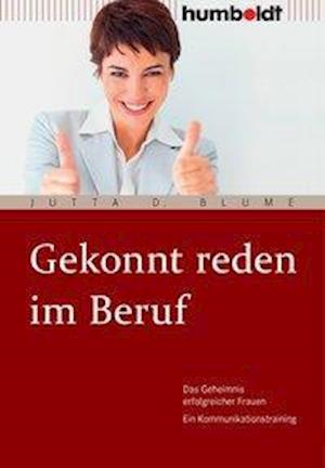 Cover for Blume · Gekonnt reden im Beruf (Buch)