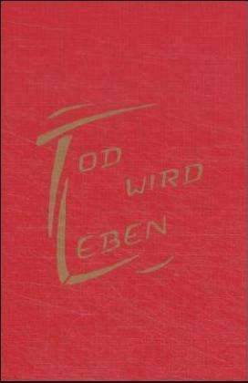 Cover for Frieda M. Reuschle · Tod wird Leben (Bog)