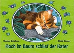 Cover for Alfred Könner · Hoch im Baum schlief der Kater (Book) (2022)