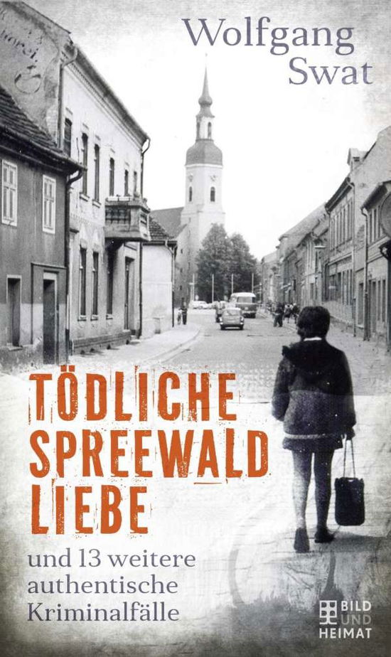 Cover for Swat · Tödliche Spreewald-Liebe (Book)