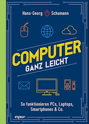 Cover for Hans-Georg Schumann · Computer ganz leicht (Book) (2024)