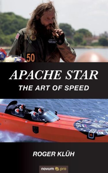 Cover for Roger Kluh · Apache Star: The Art of Speed (Paperback Book) (2021)