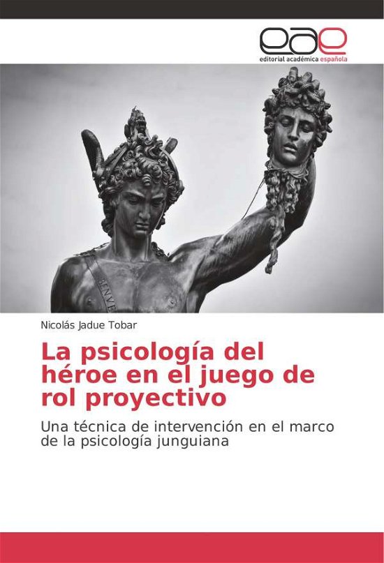Cover for Tobar · La psicología del héroe en el jue (Book)