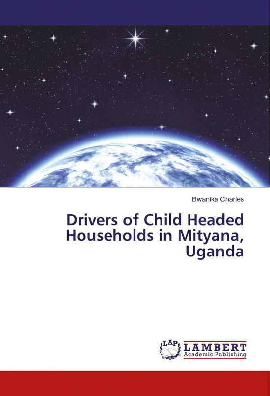 Cover for Charles · Drivers of Child Headed Househo (Book)