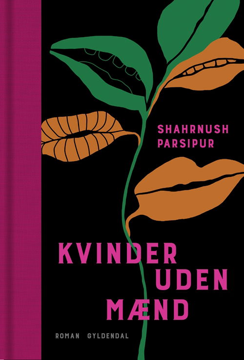 Cover for Shahrnush Parsipur · Gyldendal Skala: Kvinder uden mænd (Bound Book) [1st edition] (2019)