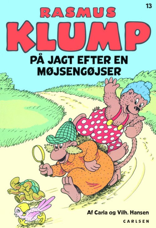 Cover for Carla og Vilh. Hansen · Rasmus Klump på jagt efter en møjsengøjser (13) - Bestil ISBN 9788740501971 (Heftet bok) [2. utgave] (2014)