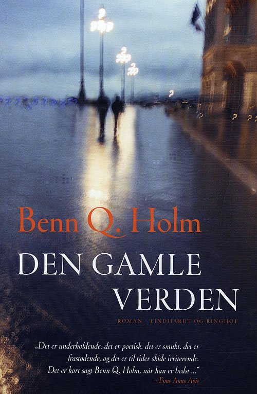 Cover for Benn Q. Holm · Den gamle verden, pb. (Paperback Book) [2.º edición] (2012)