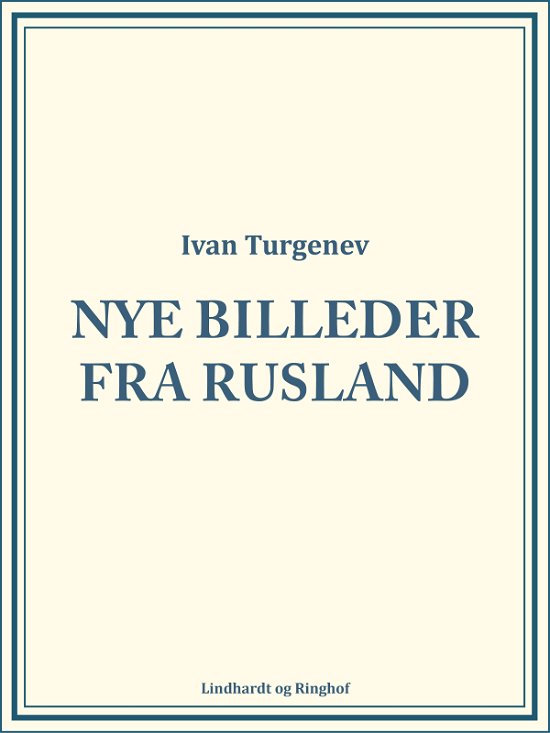 Cover for Ivan Turguenev · Nye Billeder fra Rusland (Sewn Spine Book) [1er édition] (2019)