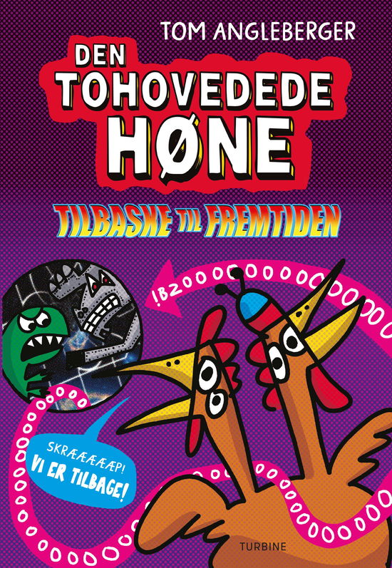 Cover for Tom Angleberger · Den tohovedede høne. Tilbaske til fremtiden (Hardcover Book) [1. Painos] (2025)