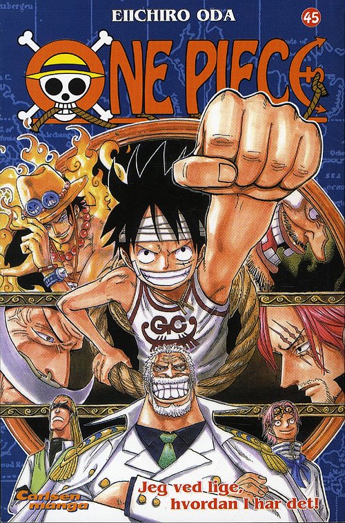 Cover for Eiichiro Oda · One Piece, 45: One Piece 45: Jeg ved lige, hvordan I har det! (Pocketbok) [1. utgave] (2009)
