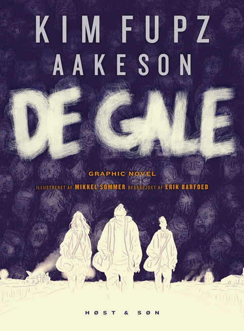 Cover for Kim Fupz Aakeson; Erik Barfoed · Kim Fupz: De gale (Sewn Spine Book) [1st edition] (2012)