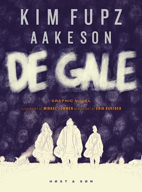 Cover for Kim Fupz Aakeson; Erik Barfoed · Kim Fupz: De gale (Heftet bok) [1. utgave] (2012)