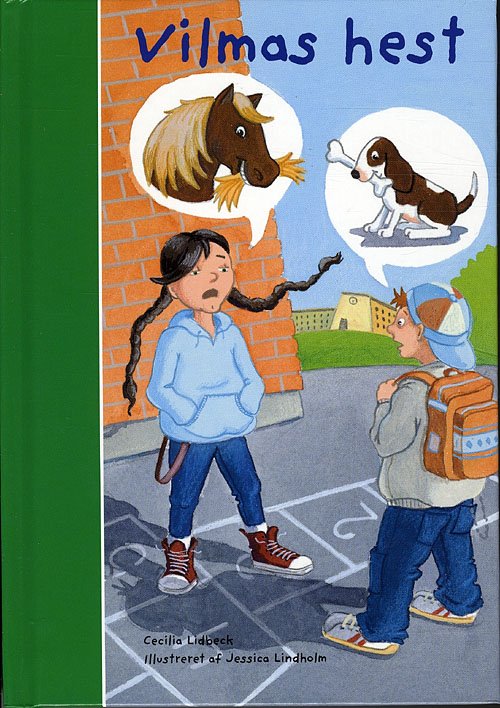 Cover for Cecilia Lidbeck · Vilmas hest (Hardcover Book) [1.º edición] (2009)