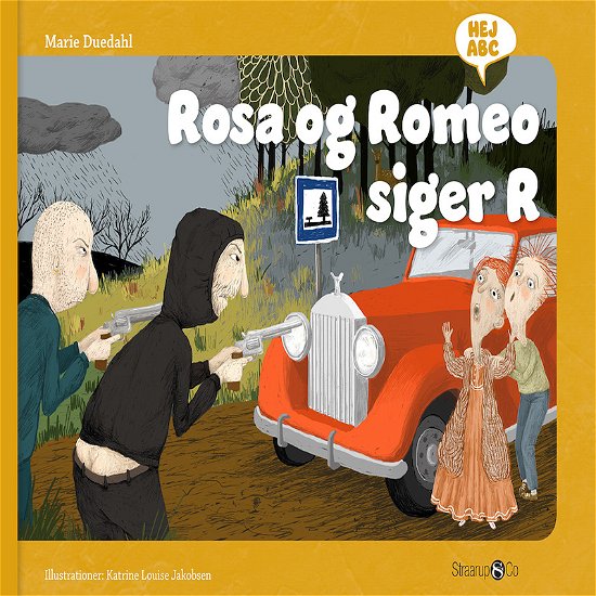 Hej ABC: Rosa og Romeo siger R - Marie Duedahl - Kirjat - Straarup & Co - 9788770185745 - perjantai 20. joulukuuta 2019