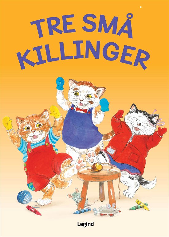 Cover for Tre små killinger (Bound Book) [1st edition] (2024)
