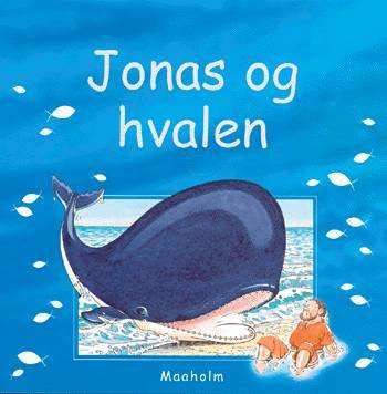 Cover for Heather Amery · Fra første færd.: Jonas og hvalen (Sewn Spine Book) [1º edição] (2003)