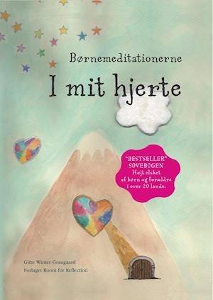 Cover for Gitte Winter Graugaard · Børnemeditationerne I mit hjerte (Gebundenes Buch) [5. Ausgabe] (2016)