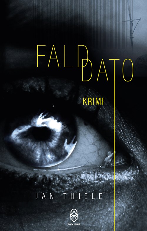 Cover for Jan Thiele · Falddato (Hæftet bog) [1. udgave] (2017)
