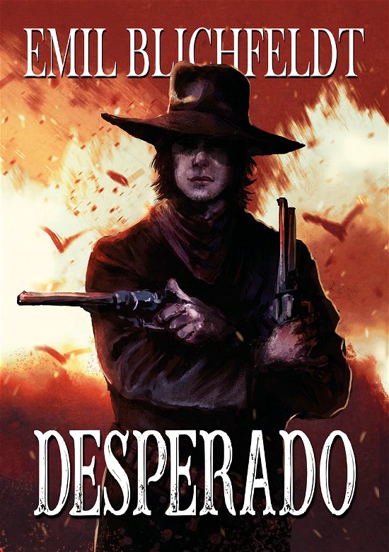 Cover for Emil Blichfeldt · Desperado (Paperback Bog) [1. udgave] (2019)