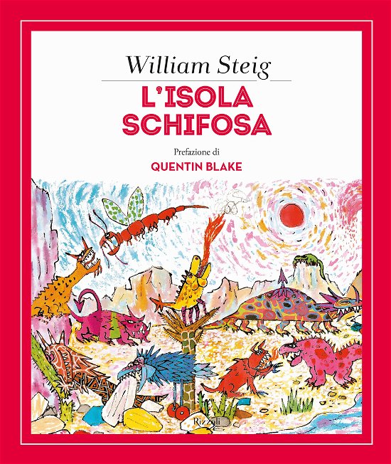 Cover for William Steig · L' Isola Schifosa. Ediz. A Colori (Book)