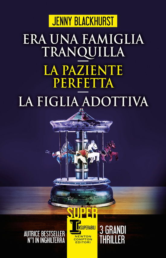 Cover for Jenny Blackhurst · Era Una Famiglia Tranquilla-La Paziente Perfetta-La Figlia Adottiva (Book)