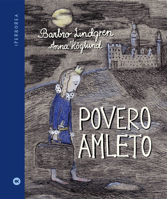 Cover for Barbro Lindgren · Povero Amleto. Ediz. A Colori (Buch)
