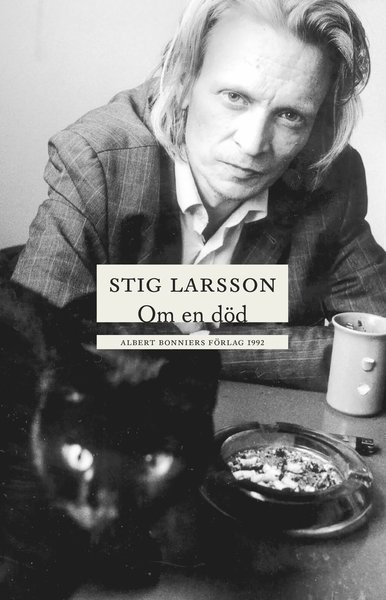 Cover for Stig Larsson · Om en död : prosatexter 1979-1988 (Book) (2017)