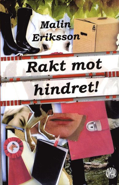 Cover for Malin Eriksson · Rakt mot hindret! (Hardcover Book) (2016)