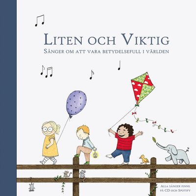 Cover for Åsa Resman Appelgren · Liten och Viktig : sånger om att vara betydelsefull i världen (Inbunden Bok) (2019)