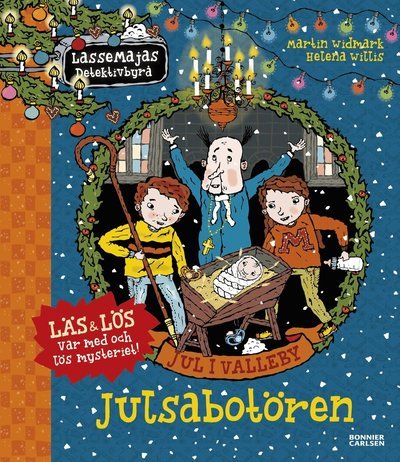 Cover for Martin Widmark · LasseMajas Detektivbyrå: Jul i Valleby. Julsabotören (Innbunden bok) (2021)