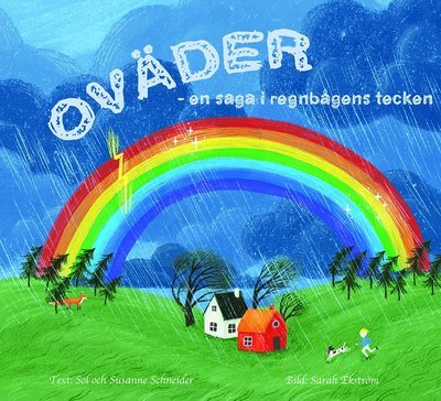 Cover for Sarah Ekström · Oväder : en saga i regnbågens tecken (Bound Book) (2020)